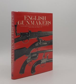 Item #177619 ENGLISH GUNMAKERS The Birmingham and Provincial Gun Trade in the 18th and 19th...