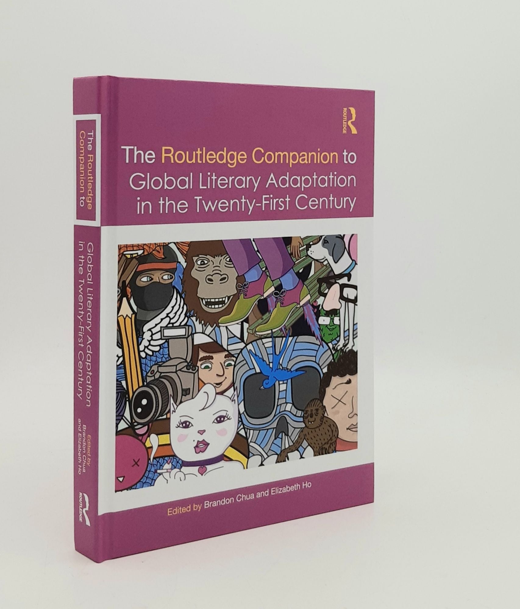 CHUA Brandon, HO Elizabeth - The Routledge Companion to Global Literary Adaptation in the Twenty-First Century