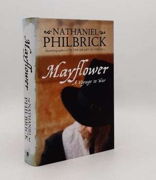 Item #177882 MAYFLOWER A Voyage to War. PHILBRICK Nathaniel
