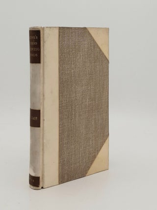 Item #177959 GOETHE'S LETTERS TO LEIPZIG FRIENDS. JAHN Otto GOETHE Johann Wolfgang von, SLATER...