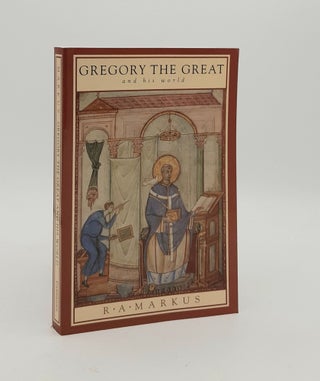 Item #178092 GREGORY THE GREAT And His World. MARKUS R. A
