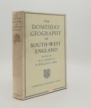 Item #178100 THE DOMESDAY GEOGRAPHY OF SOUTH-WEST ENGLAND. WELLDON FINN R. DARBY H. C