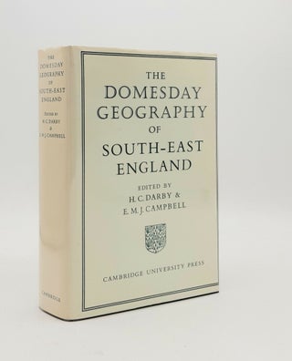 Item #178101 THE DOMESDAY GEOGRAPHY OF SOUTH-EAST ENGLAND. CAMPBELL E. M. J. DARBY H. C