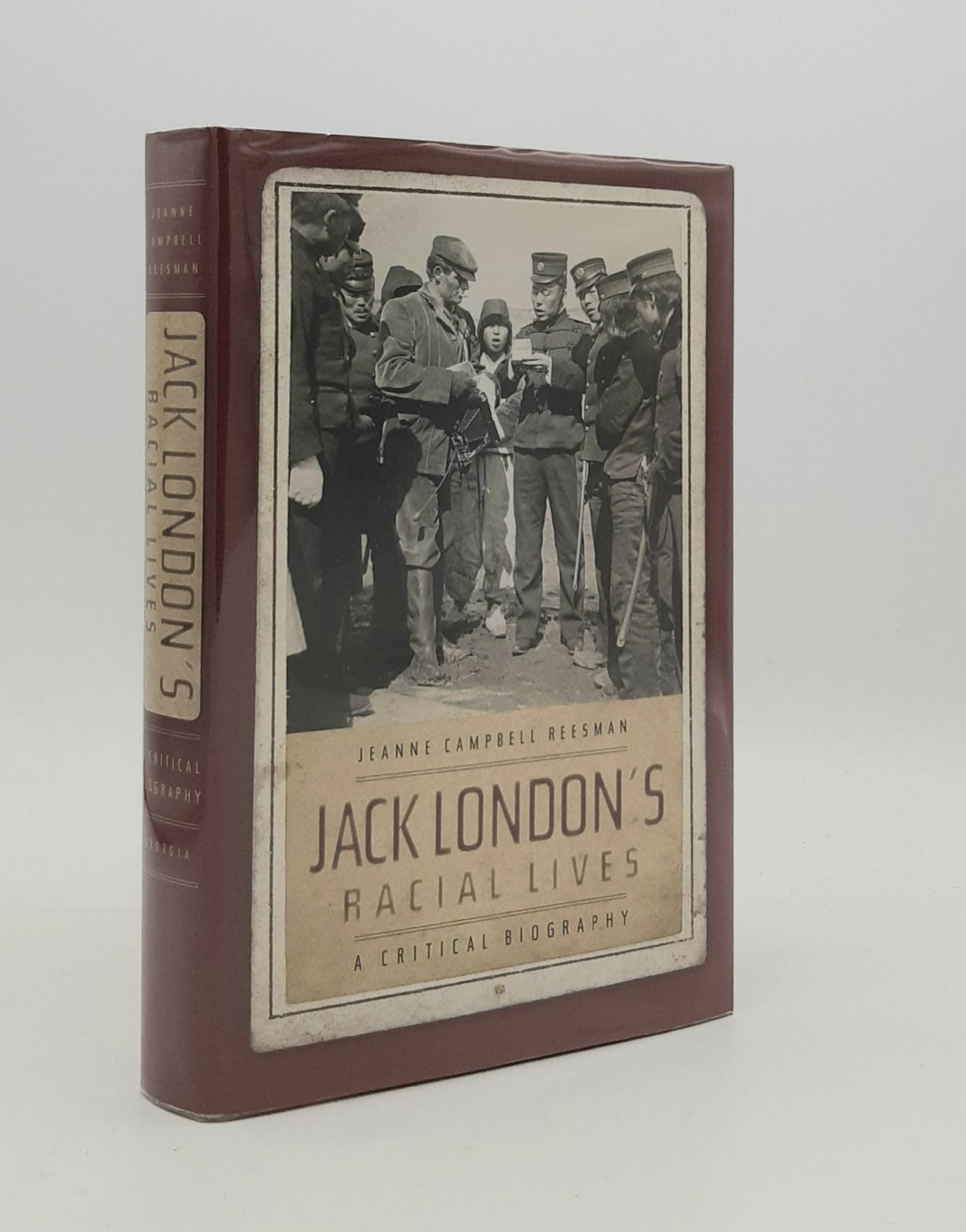 REESMAN Jeanne Campbell - Jack London's Racial Lives a Critical Biography
