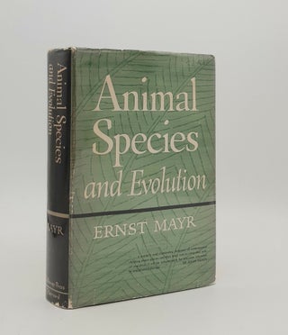 Item #178286 ANIMAL SPECIES AND EVOLUTION. MAYR Ernst