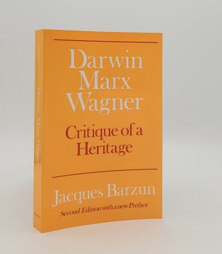 Item #178290 DARWIN MARX WAGNER Critique of a Heritage. BARZUN Jacques