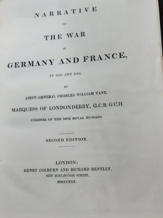 NARRATIVE OF THE WAR IN GERMANY AND FRANCE In 1813 and 1814.