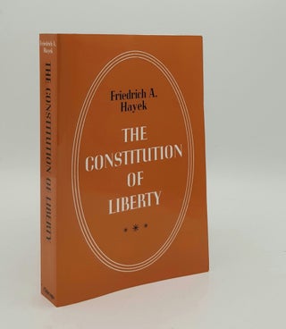 Item #178500 THE CONSTITUTION OF LIBERTY. HAYEK F. A