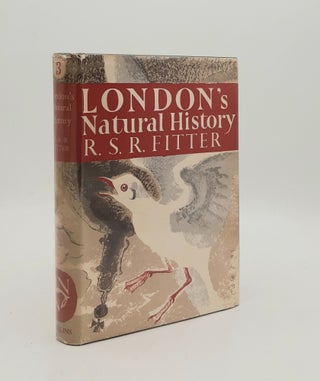 Item #178528 LONDON'S NATURAL HISTORY New Naturalist No 3. FITTER R. S. R