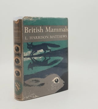 Item #178534 BRITISH MAMMALS New Naturalist No. 21. MATTHEWS L. Harrison
