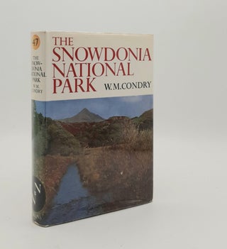 Item #178536 THE SNOWDONIA NATIONAL PARK New Naturalist No. 47. CONDRY W. M