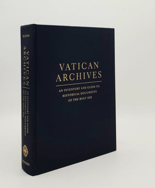 Item #178649 VATICAN ARCHIVES An Inventory and Guide to Historical Documents of the Holy See....