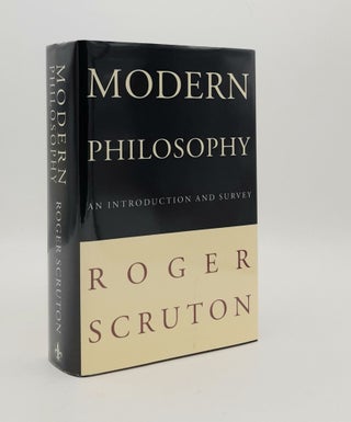 Item #178689 MODERN PHILOSOPHY An Introduction and Survey. SCRUTON Roger