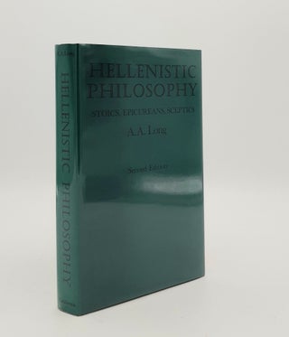 Item #178784 HELLENISTIC PHILOSOPHY Stoics Epicureans Sceptics. LONG A. A