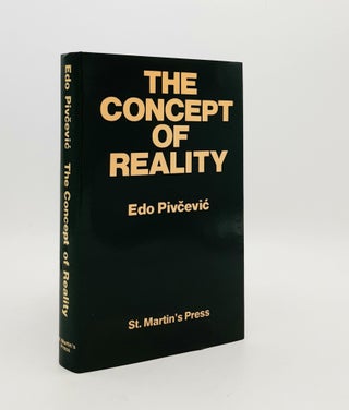 Item #178791 THE CONCEPT OF REALITY. PIVCEVIC Edo