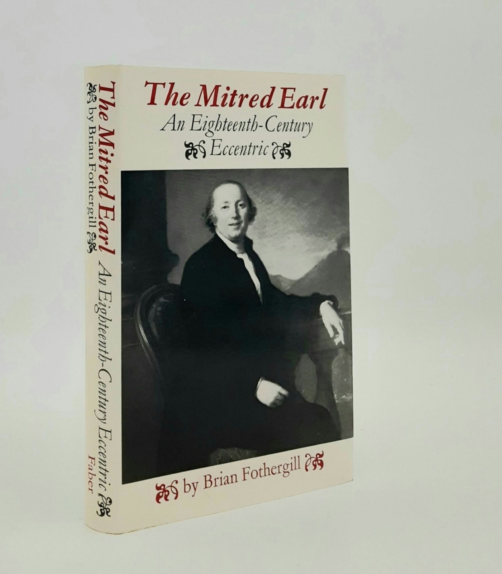 FOTHERGILL Brian - The Mitred Earl an Eighteenth Century Eccentric