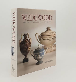 Item #178929 WEDGWOOD The New Illustrated Dictionary. REILLY Robin