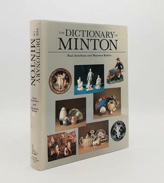 Item #178936 THE DICTIONARY OF MINTON. BATKIN Maureen ATTERBURY Paul