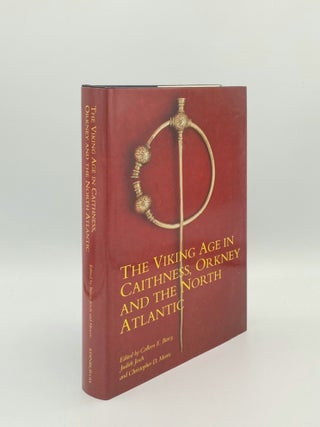 Item #178947 THE VIKING AGE IN CAITHNESS ORKNEY AND THE NORTH ATLANTIC Select Papers from the...
