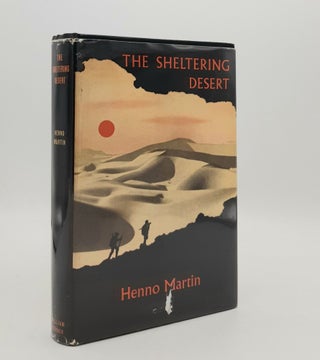 Item #179015 THE SHELTERING DESERT. FITZGERALD Edward MARTIN Henno