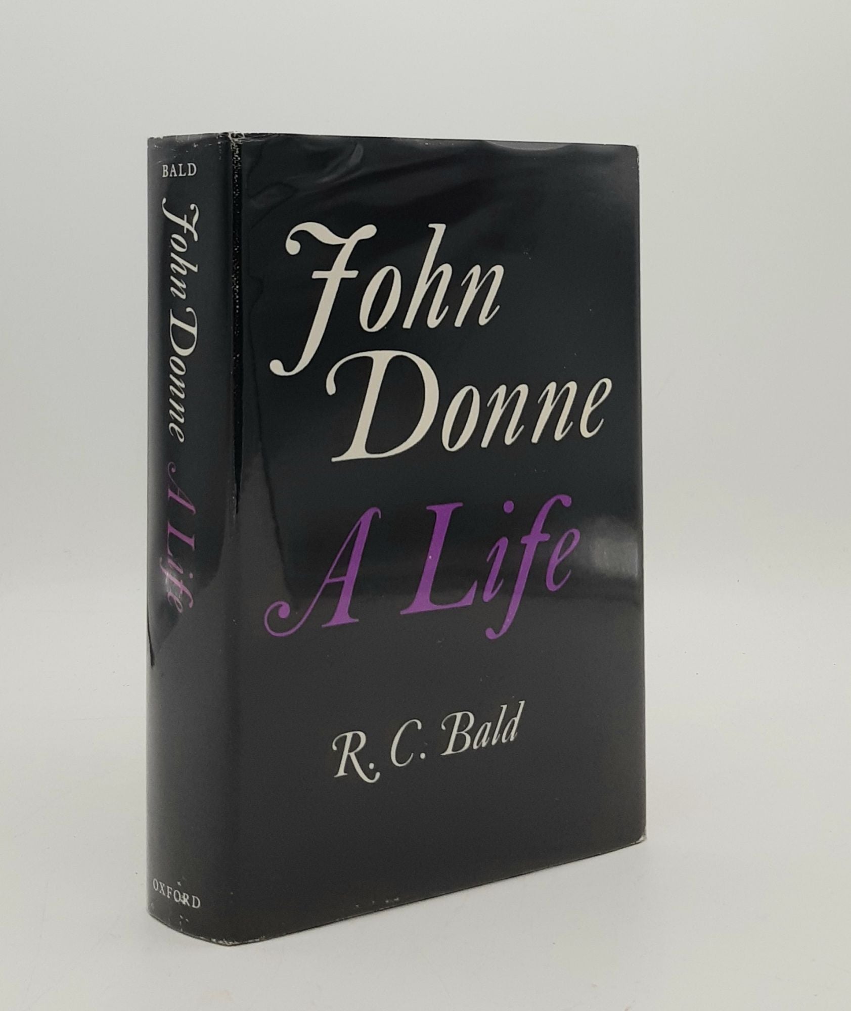BALD R.C. - John Donne a Life