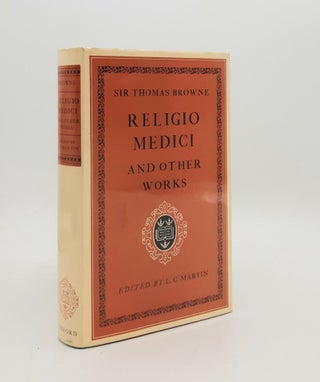 Item #179155 RELIGIO MEDICI And Other Works. MARTIN L. C. BROWNE Thomas, Edtior