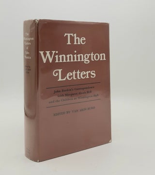 Item #179195 THE WINNINGTON LETTERS John Ruskin's Correspondence with Margaret Alexis Bell and...