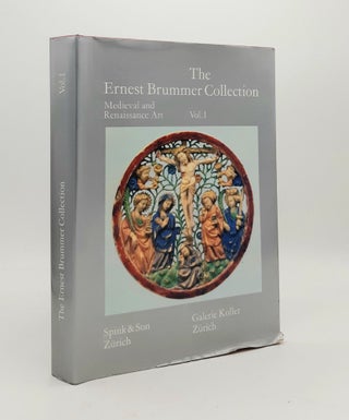 Item #179219 THE ERNEST BRUMMER COLLECTION Medieval Renaissance and Baroque Art Volume I. Galerie...