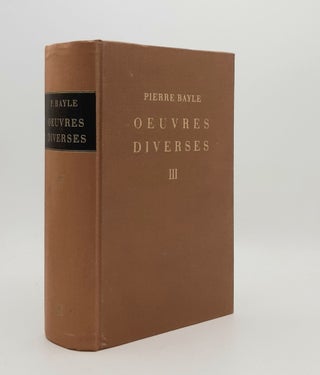 Item #179273 OEUVRES DIVERSES III. BAYLE Pierre