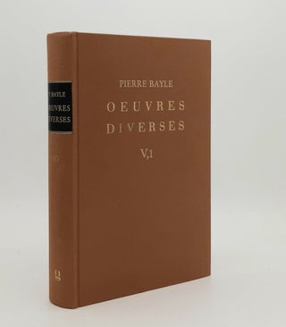 Item #179274 OEUVRES DIVERSES V,1. BAYLE Pierre