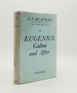 Item #179276 EUGENICS Galton and After. BLACKER C. P
