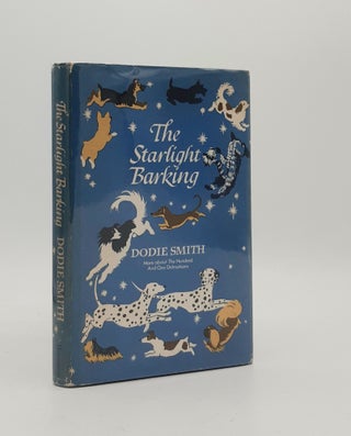 Item #179280 THE STARLIGHT BARKING More About the Hundred and One Dalmatians. SMITH Dodie