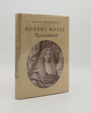 Item #179292 ROBERT BOYLE RECONSIDERED. HUNTER Michael