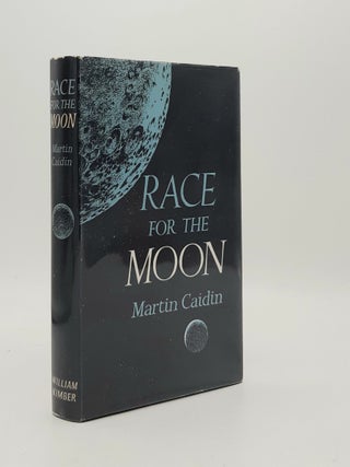 Item #179319 RACE TO THE MOON. CAIDIN Martin