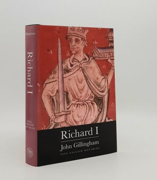 Item #179324 RICHARD I Yale English Monarchs. GILLINGHAM John