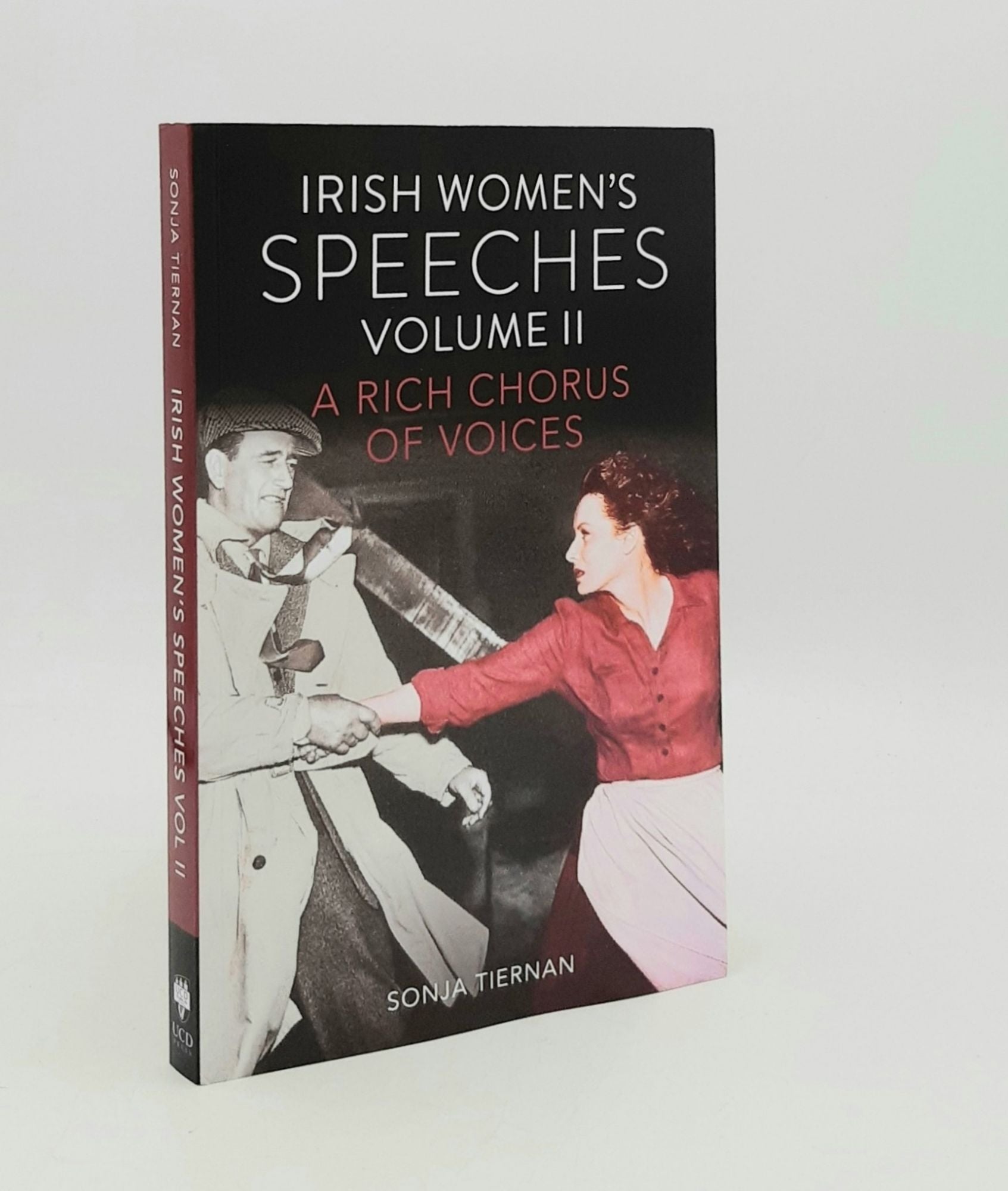 TIERNAN Sonja - Irish Women's Speeches Volume II a Rich Chorus of Voices