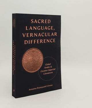 Item #179369 SACRED LANGUAGE VERNACULAR DIFFERENCE Global Arabic and Counter-Imperial...