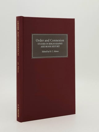 Item #179457 ORDER AND CONNEXION Studies in Bibliography and Book History Selected Papers from...