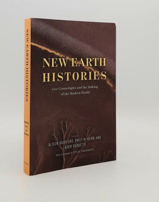 Item #179586 NEW EARTH HISTORIES Geo-Cosmologies and the Making of the Modern World. KERN Emily...