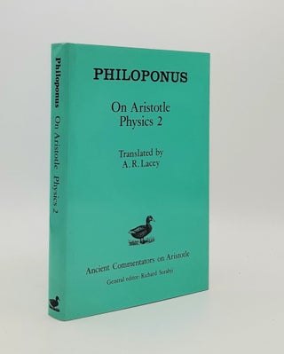 Item #179654 PHILOPONUS On Aristotle Physics 2. LACEY A. R