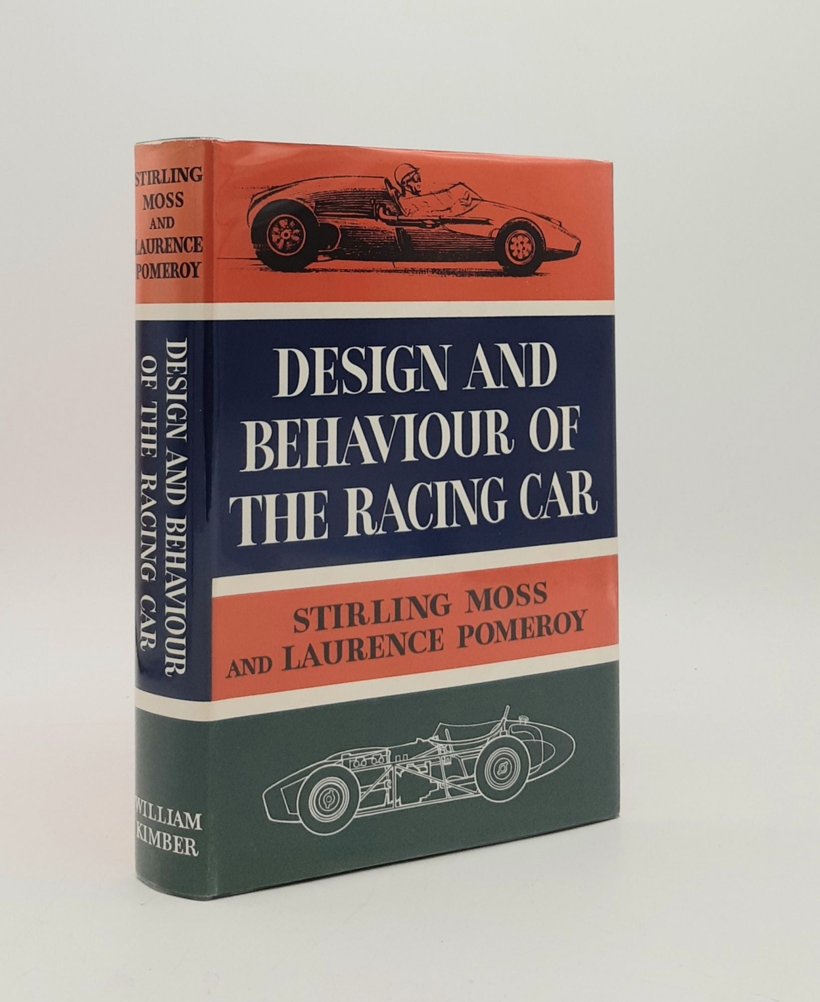 MOSS Stirling, POMEROY Laurence - Design and Behaviour of the Racing Car