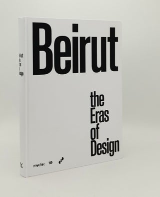 Item #179752 BEIRUT The Eras of Design. COSTANTINI Marco
