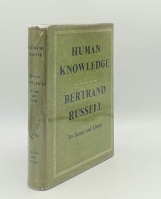 Item #179819 HUMAN KNOWLEDGE Its Scope and Limits. RUSSELL Bertrand