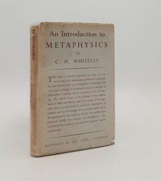 Item #179840 AN INTRODUCTION TO METAPHYSICS. WHITELEY C. H