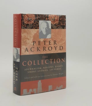 Item #179967 THE COLLECTION. ACKROYD Peter
