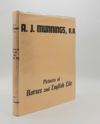 Item #179968 PICTURES OF HORSES AND ENGLISH LIFE. MUNNINGS A. J