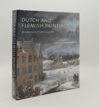 Item #179992 DUTCH FLEMISH PAINTINGS Dulwich Picture Gallery. BERGVELT Ellinoor JONKER Michiel