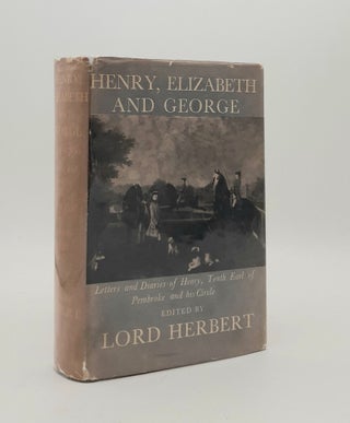 Item #180014 HENRY ELIZABETH AND GEORGE 1734-80 Letters and Diaries of Henry Tenth Earl of...