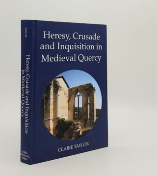 Item #180073 HERESY CRUSADE AND INQUISITION IN MEDIEVAL QUERCY Heresy and Inquisition in the...