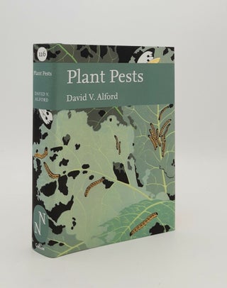 Item #180111 PLANT PESTS A Natural History of Pests of Farms and Gardens New Naturalist No. 116....